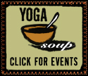 Yoga Soup, Santa Barbara